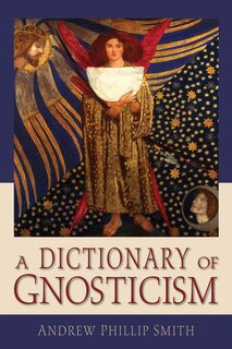 Front cover_A Dictionary of Gnosticism
