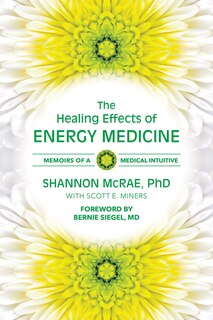 Front cover_The Healing Effects Of Energy Medicine