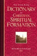 Front cover_The Upper Room Dictionary of Christian Spiritual Formation