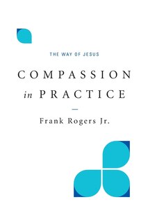 Front cover_Compassion in Practice