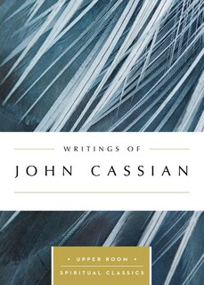 Writings Of John Cassian