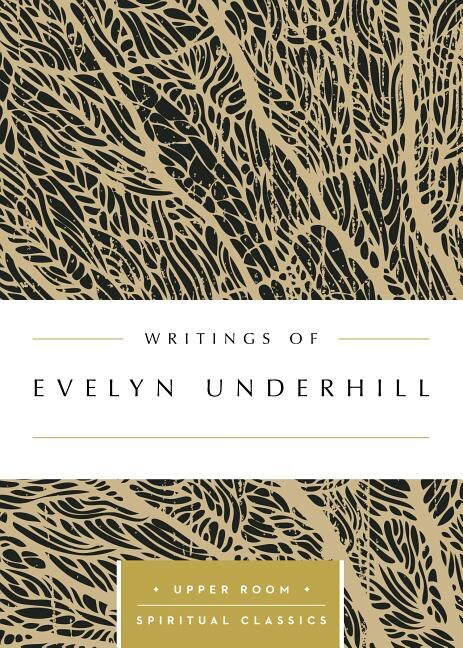 Front cover_Writings Of Evelyn Underhill