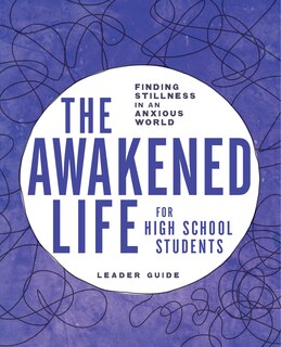 Front cover_The Awakened Life for High School Students