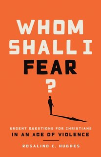 Front cover_Whom Shall I Fear?