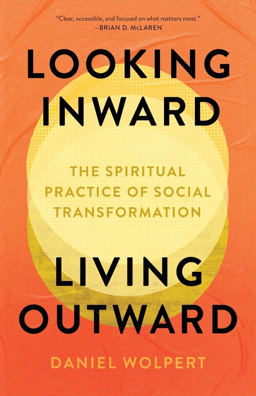 Front cover_Looking Inward, Living Outward