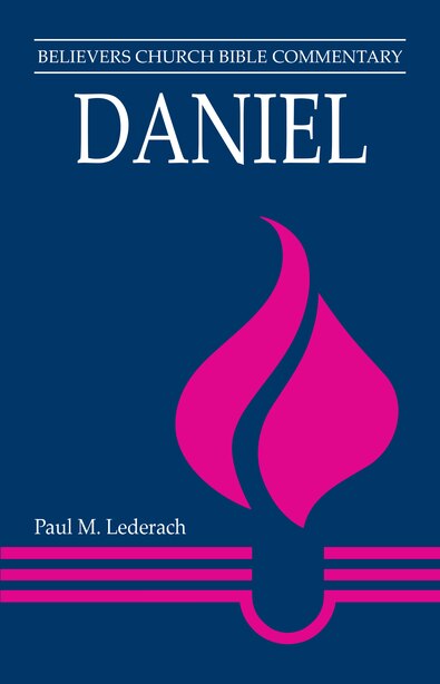 Daniel by Paul M M. Lederach, Paul M