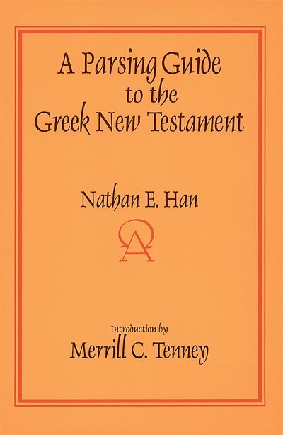 Front cover_A Parsing Guide To The Greek New Testament