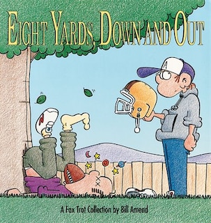 Couverture_Eight Yards, Down And Out