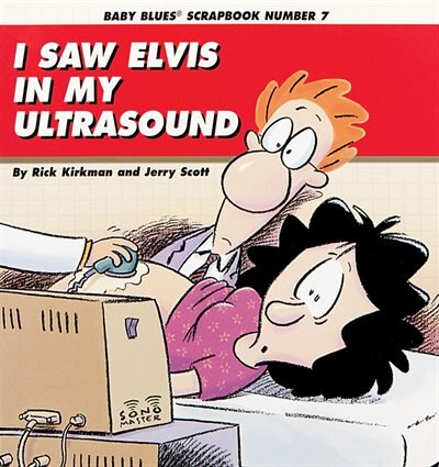 I Saw Elvis In My Ultrasound