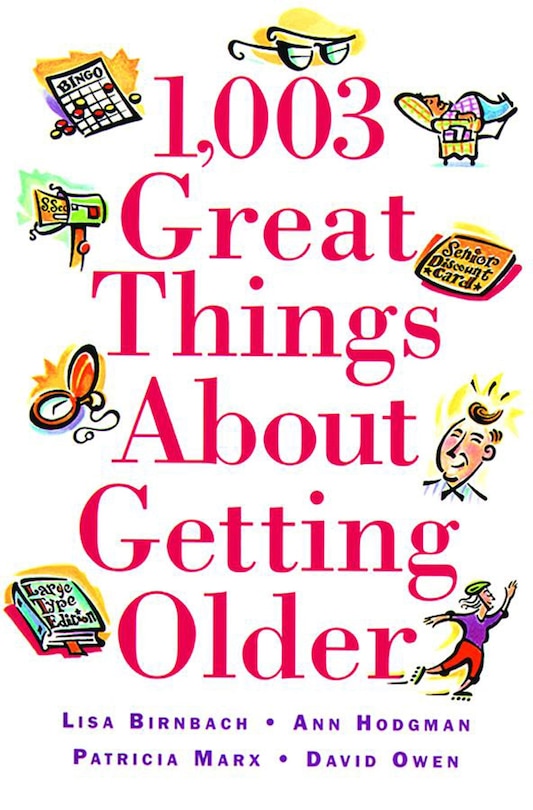 Front cover_1,003 Great Things About Getting Older