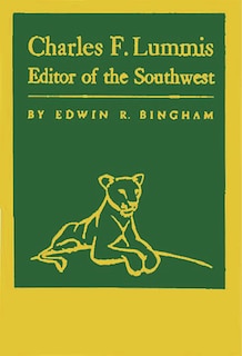 Front cover_Charles F Lummis Editor