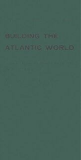 Front cover_Building The Atlantic World