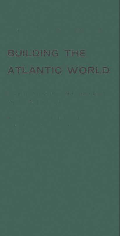 Front cover_Building The Atlantic World