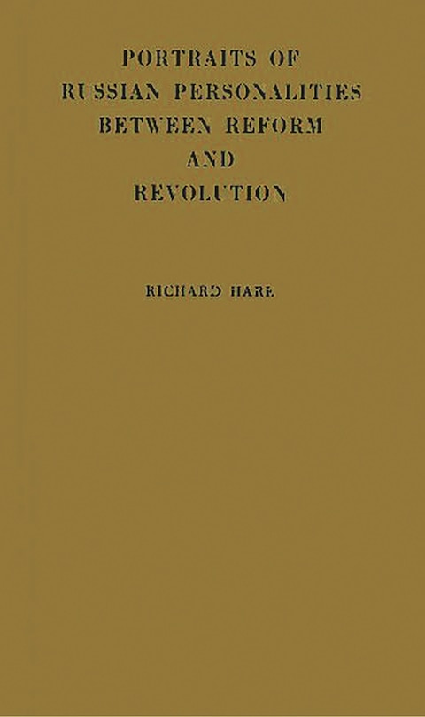 Couverture_Portraits of Russian Personalities Between Reform and Revolution.