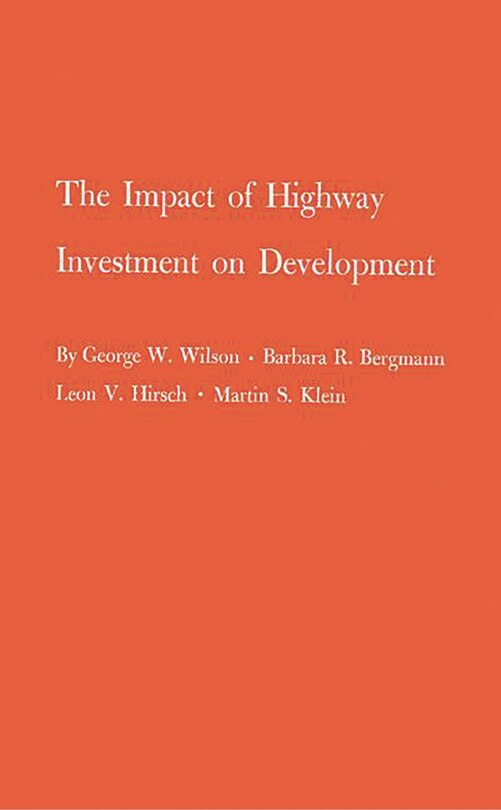 Front cover_The Impact of Highway Investment on Development.
