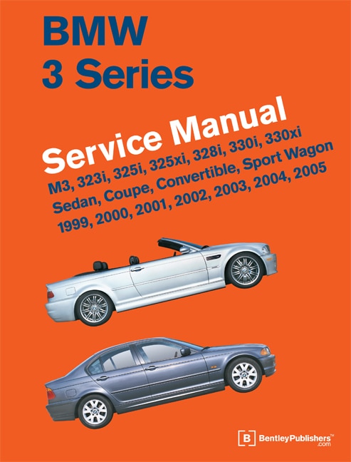 Front cover_BMW 3 Series (E46) Service Manual: 1999, 2000, 2001, 2002, 2003, 2004, 2005