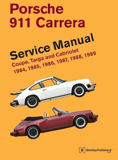 Couverture_Porsche 911 Carrera Service Manual: 1984, 1985, 1986, 1987, 1988, 1989