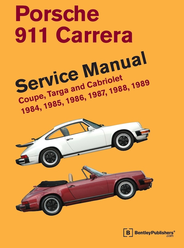 Couverture_Porsche 911 Carrera Service Manual: 1984, 1985, 1986, 1987, 1988, 1989