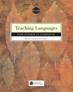 Teaching Language: From Grammar To Grammaring
