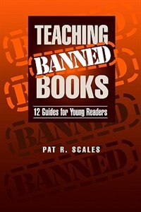 Front cover_Teaching Banned Books: 12 Guides For Young Readers