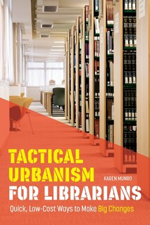 Front cover_Tactical Urbanism For Librarians