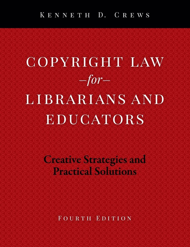 Couverture_Copyright Law for Librarians and Educators