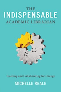 Couverture_The Indispensable Academic Librarian