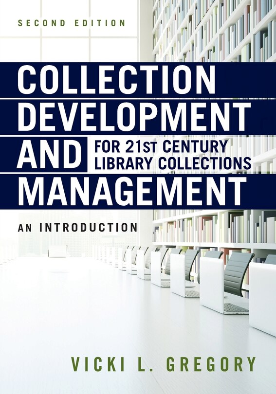 Front cover_Collection Development And Management For 21st Century Library Collections