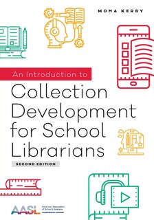 Couverture_An Introduction To Collection Development For School Librarians