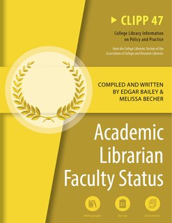 Couverture_Academic Librarian Faculty Status: CLIPP #47