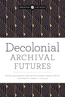 Front cover_Decolonial Archival Futures