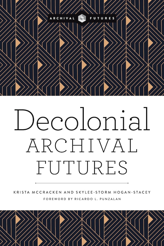 Front cover_Decolonial Archival Futures