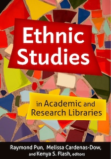 Front cover_Ethnic Studies In Academic And Research Libraries