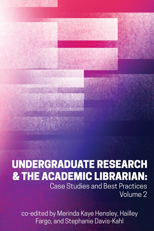 Couverture_Undergraduate Research & the Academic Librarian