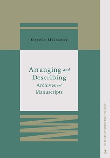 Front cover_Arranging and Describing Archives and Manuscripts