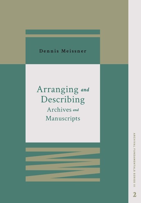 Front cover_Arranging and Describing Archives and Manuscripts