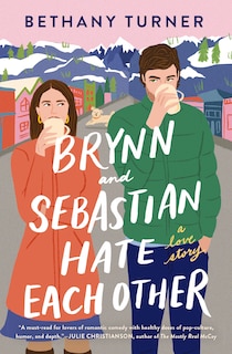 Couverture_Brynn and Sebastian Hate Each Other