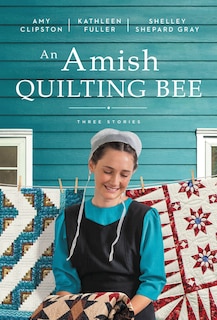 Front cover_An Amish Quilting Bee