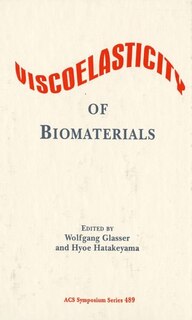 Front cover_Viscoelasticity Of Biomaterials