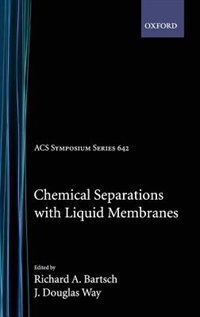Front cover_Chemical Separations with Liquid Membranes