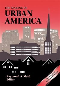 Front cover_The Making of Urban America