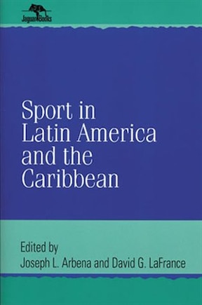 Sport In Latin America And The Caribbean