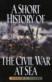 Couverture_A Short History Of The Civil War At Sea
