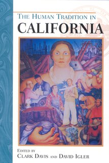 Front cover_The Human Tradition in California