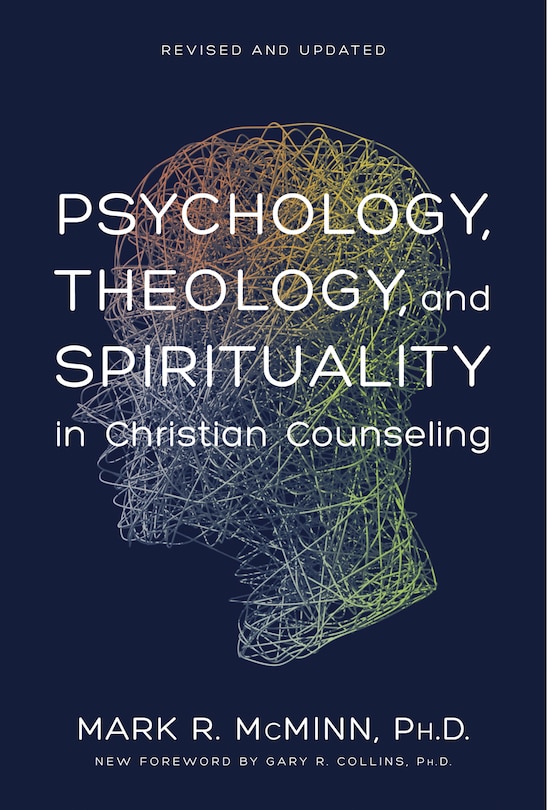 Front cover_Psychology, Theology, and Spirituality in Christian Counseling