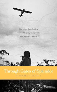 Front cover_Through Gates of Splendor