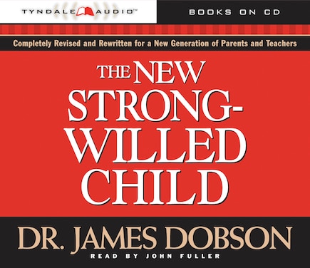 The New Strong-Willed Child