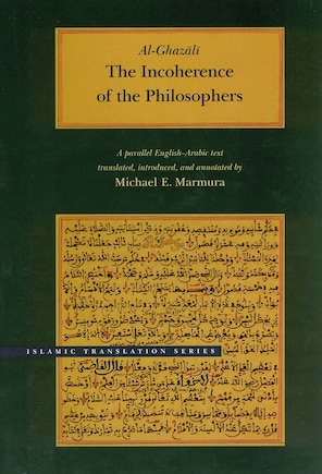 The Incoherence of the Philosophers, 2nd Edition