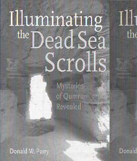Illuminating the Dead Sea Scrolls