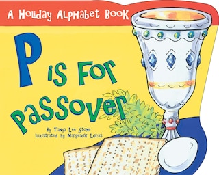 P Is For Passover